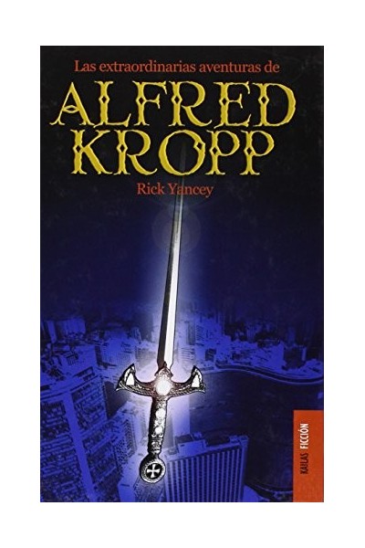 Las extraordinarias aventuras de Alfred Kropp